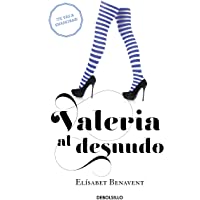 Valeria al desnudo (Saga Valeria 4)